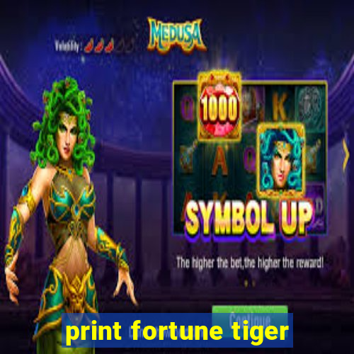 print fortune tiger